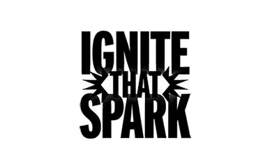 Ignite That Spark